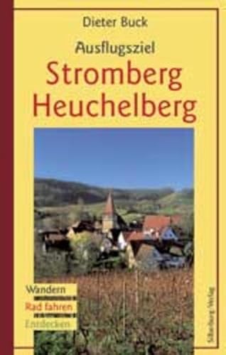 Stock image for Ausflugsziel Stromberg-Heuchelberg: Wandern - Rad fahren - Entdecken. Mit Tourensteckbriefen, Hinweisen auf Rastmglichkeiten und Rundgngen durch Besigheim, Bietigheim, Eppingen und andere Stdte for sale by medimops