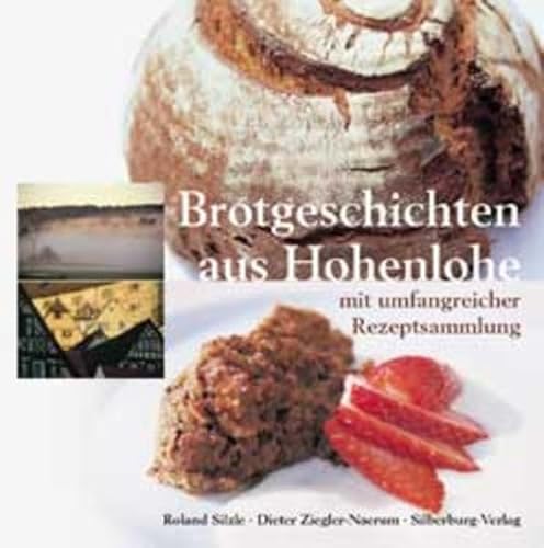Beispielbild fr Brotgeschichten aus Hohenlohe: Mit umfangreicher Rezeptsammlung zum Verkauf von medimops