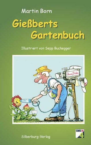 9783874076456: Gießberts Gartenbuch