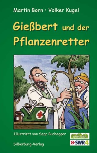 Imagen de archivo de Giebert und der Pflanzenretter a la venta por bemeX