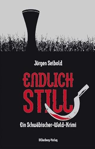 9783874078511: Endlich still: Ein Schwbischer-Wald-Krimi