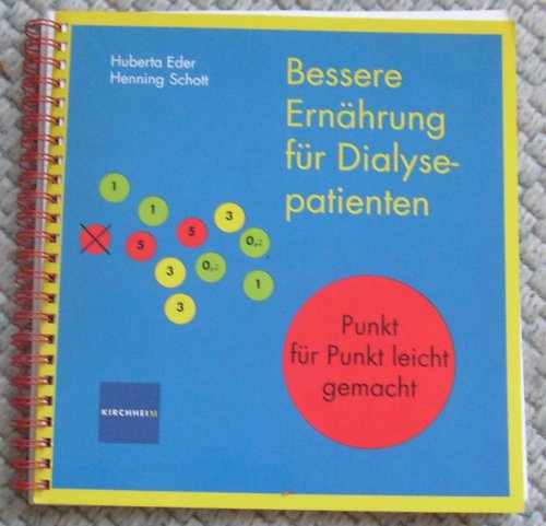 Beispielbild fr Bessere Ernhrung fr Dialysepatienten. Punkt fr Punkt leicht gemacht zum Verkauf von Alexandre Madeleyn