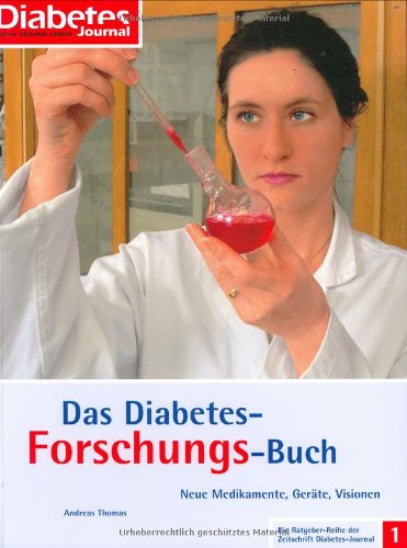 9783874094115: Das Diabetes-Forschungs-Buch: Neue Medikamente, Gerte, Visionen