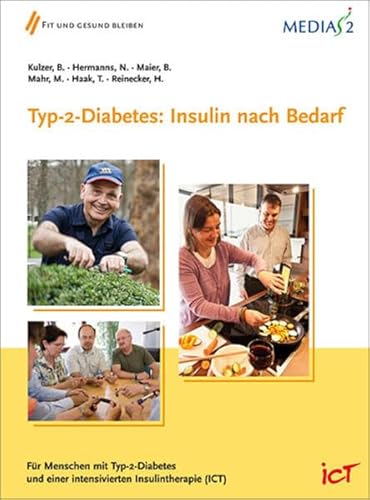 Beispielbild fr Medias 2 ICT Typ-2-Diabetes: Insulin nach Bedarf : Ein Leitfaden fr den Alltag zum Verkauf von Buchpark