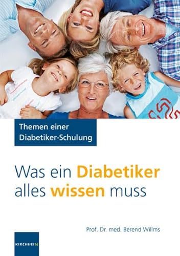 Beispielbild fr Was ein Diabetiker alles wissen muss: Themen einer Diabetikerschulung zum Verkauf von medimops