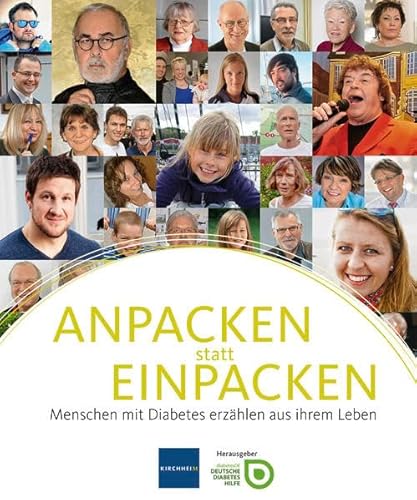 Beispielbild fr ANPACKEN statt EINPACKEN: Menschen mit Diabetes erzhlen aus Ihrem Leben zum Verkauf von medimops