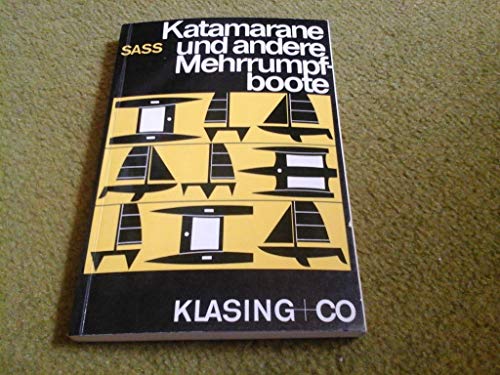 Imagen de archivo de Katamarane und andere Mehrrumpfboote. a la venta por medimops