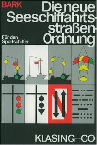 Stock image for Die neue Seeschiffahrtsstrassen-Ordnung fr den Sportschiffer for sale by medimops
