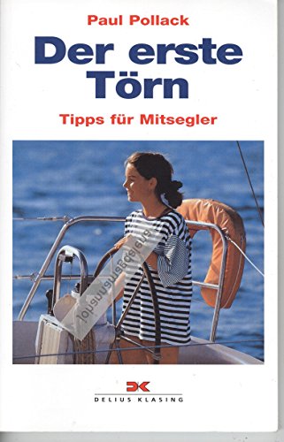 Stock image for Der erste Trn: Tipps fr Mitsegler for sale by medimops