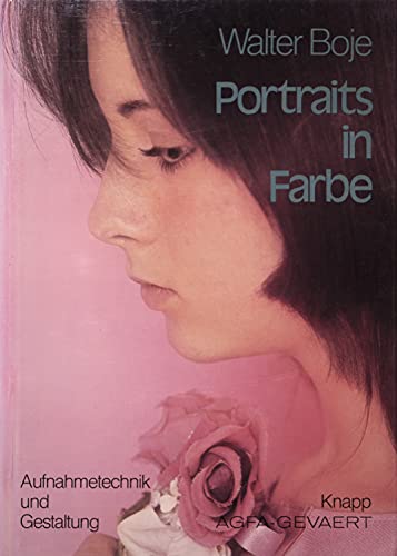 Beispielbild fr Portraits in Farbe : Aufnahmetechnik u. Gestaltung. zum Verkauf von Antiquariat Buchhandel Daniel Viertel