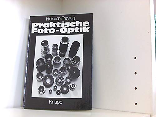 Praktische Foto-Optik