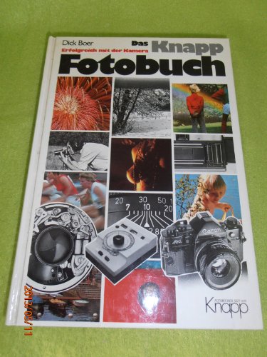 Beispielbild fr Das Knapp Fotobuch. Erfolgreich mit der Kamera. zum Verkauf von Klaus Kuhn Antiquariat Leseflgel