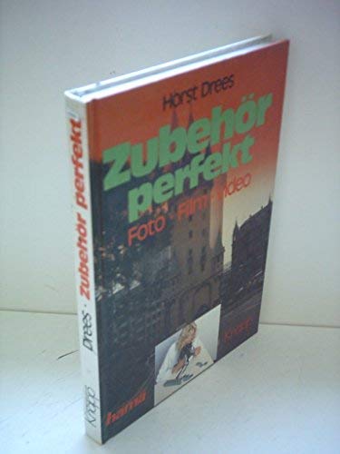 Stock image for Zubehr perfekt. Foto - Film - Video. Hardcover for sale by Deichkieker Bcherkiste