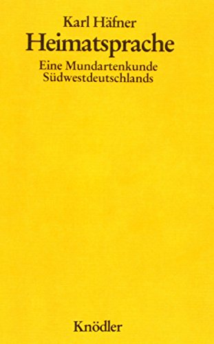 Imagen de archivo de Heimatsprache. Eine Mundartenkunde Sdwestdeutschlands a la venta por medimops