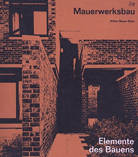 9783874225823: Mauerwerksbau (Elemente des Bauens Band 3)