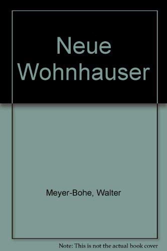 Beispielbild fr Neue Wohnhuser. zum Verkauf von Bokel - Antik