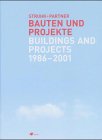 Beispielbild fr Bauten und Projekte. Buildings and Projects 1986 - 2001. zum Verkauf von Antiquariat Olaf Drescher