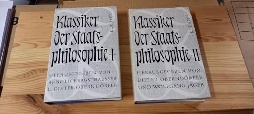 Beispielbild fr Klassiker der Staatsphilosophie : Ausgewhlte Texte (2 BNDE) zum Verkauf von Antiquariat  Udo Schwrer