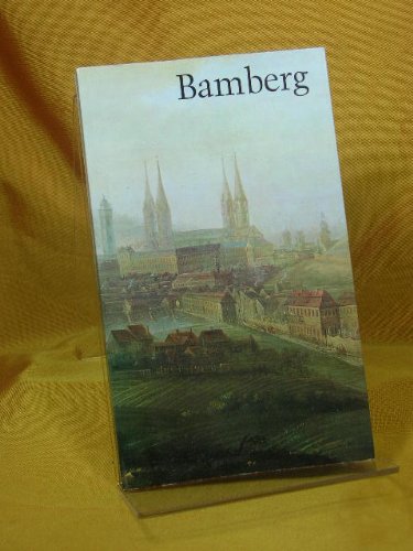 Beispielbild fr Bamberg: Geschichte U. Kunst ; Ein Stadtfuhrer. zum Verkauf von Versandantiquariat Felix Mcke