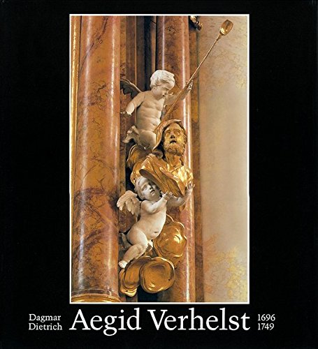 Imagen de archivo de Aegid Verhelst 1696-1749: Ein flmischer Bildhauer in Sddeutschland a la venta por medimops