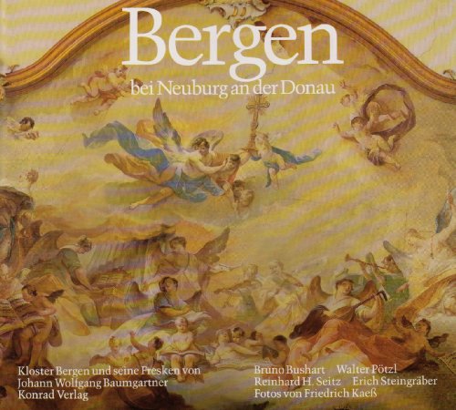 Beispielbild fr Kloster Bergen bei Neuburg an der Donau und seine Fresken von Johann Wolfgang Baumgartner. zum Verkauf von Mller & Grff e.K.