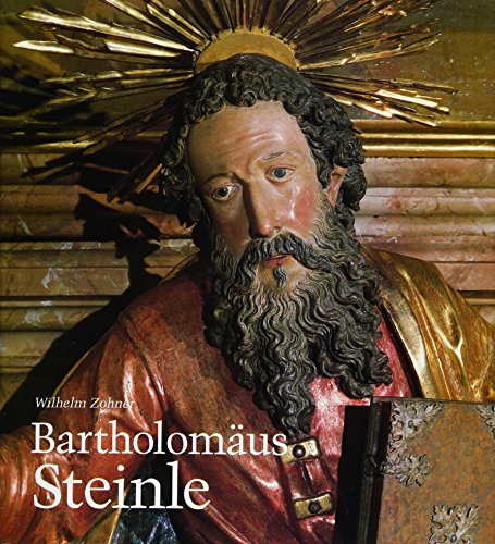 9783874372275: Bartholomäus Steinle, um 1580-1628/29: Bildhauer und 