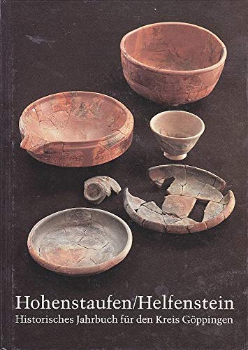 Beispielbild fr Hohenstaufen / Helfenstein, Historisches Jahrbuch fr den Kreis Gppingen: Bd 11/2001 zum Verkauf von medimops