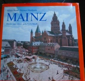 9783874390392: Mainz. Bilder aus einer geliebten Stadt
