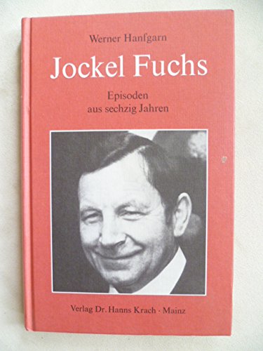 9783874390668: Jockel Fuchs: Episoden aus 60 Jahren (German Edition)