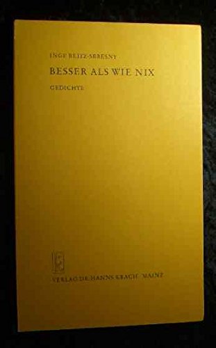 Beispielbild fr Besser als wie nix: Gedichte zum Verkauf von Versandantiquariat Felix Mcke