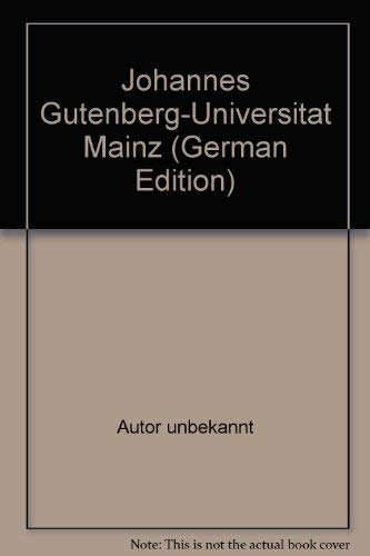 9783874390927: Johannes Gutenberg-Universitat Mainz (German Edition)