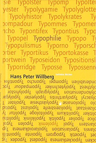 Imagen de archivo de Typolemik / Typophilie: Streiflichter zur Typographical Correctness a la venta por medimops
