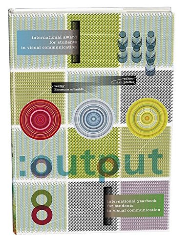 9783874396844: Output 08: International Yearbook for Students in Visual Communication 2004