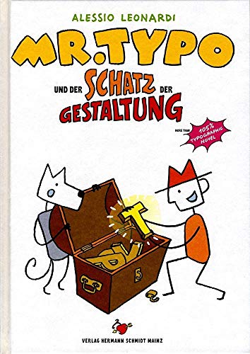 Stock image for Mr. Typo & der Schatz der Gestaltung: Eine Typo-Graphic Novel for sale by medimops