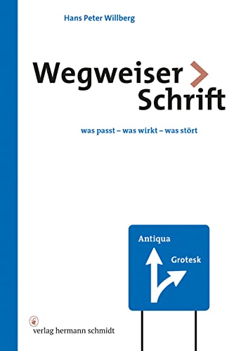 Stock image for Wegweiser Schrift -Language: german for sale by GreatBookPrices