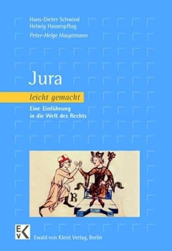 Stock image for Jura leicht gemacht. Eine Einfhrung in die Welt des Rechts for sale by medimops