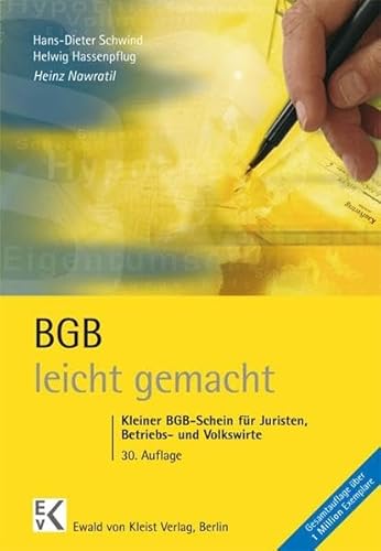 Beispielbild fr BGB leicht gemacht: Eine Einfhrung mit praktischen Fllen und Tipps zum Klausuraufbau und Studium fr Juristen, Betriebs- und Volkswirte und Studierende an Fachhochschulen und Berufsakademien zum Verkauf von medimops