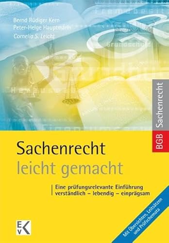 Imagen de archivo de Sachenrecht - leicht gemacht: Eine prfungsrelevante Einfhrung: verstndlich - lebendig - einprgsam a la venta por medimops