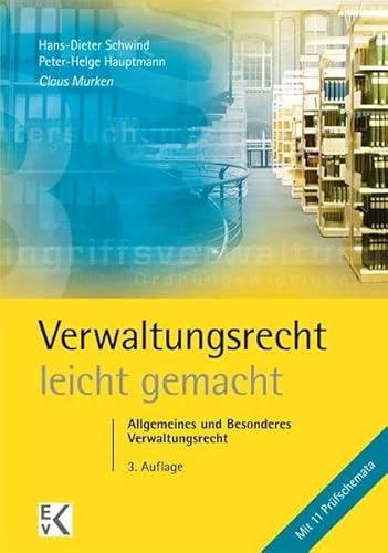 Imagen de archivo de Verwaltungsrecht - leicht gemacht Allgemeines und Besonderes Verwaltungsrecht a la venta por Buchpark