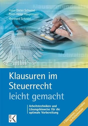 Stock image for Klausuren im Steuerrecht - leicht gemacht: 7 bersichten, 13 Leitstze, 16 Prfschemata for sale by medimops