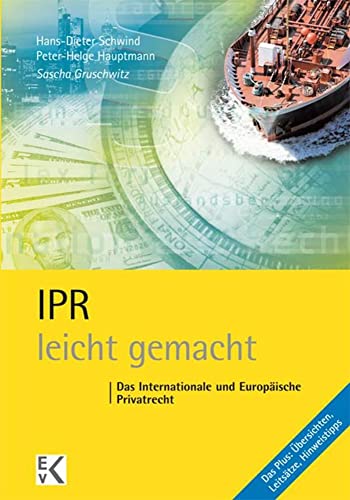 Beispielbild fr IPR - leicht gemacht: Das Internationale und Europische Privatrecht zum Verkauf von medimops