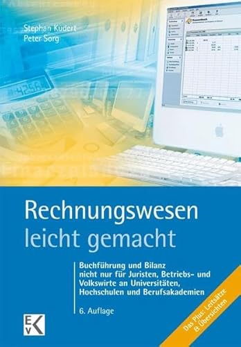 Stock image for Rechnungswesen - leicht gemacht: Buchfhrung und Bilanz nicht nur fr Juristen, Betriebs- und Volkswirte und Studierende an Fachhochschulen und Berufsakademien for sale by medimops