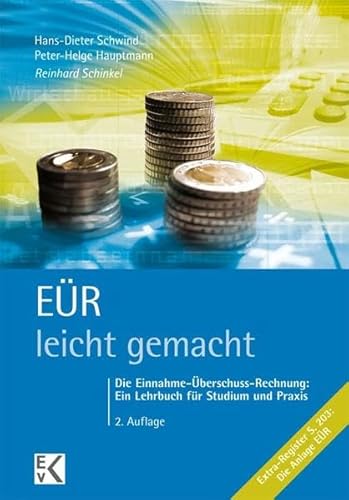 Imagen de archivo de ER - leicht gemacht: Die Einnahme-berschuss-Rechnung: Ein Lehrbuch fr Studium und Praxis a la venta por medimops