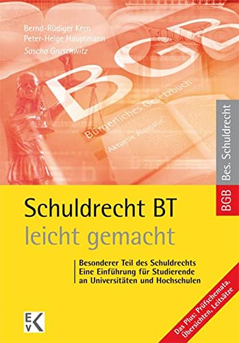 Stock image for Schuldrecht BT- leicht gemacht: Besonderer Teil des Schuldrechts: Eine Einfhrung fr Studierende an Universitten und Hochschulen for sale by medimops