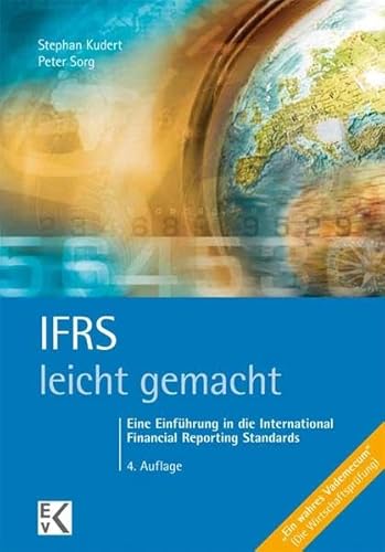 Stock image for IFRS - leicht gemacht: Eine Einfhrung in die International Financial Reporting Standards for sale by medimops