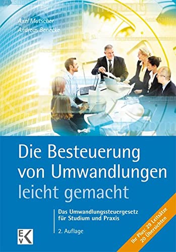 Stock image for Die Besteuerung Von Umwandlungen - Leicht Gemacht for sale by Blackwell's