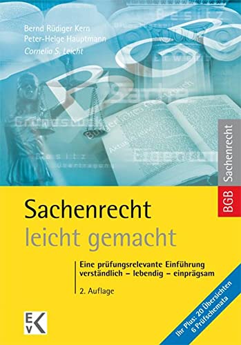 9783874403504: Sachenrecht - leicht gemacht: Eine prfungsrelevante Einfhrung: verstndlich - lebendig - einprgsam