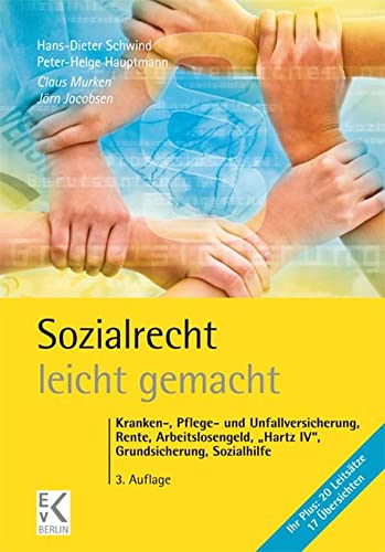 9783874403726: Sozialrecht - Leicht Gemacht: Kranken-, Pflege- Und Unfallversicherung, Rente, Arbeitslosengeld, Hartz IV, Grundsicherung, Sozialhilfe (Gelbe - Leicht Gemacht) (German Edition)