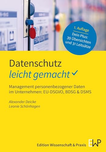 Stock image for Datenschutz - leicht gemacht : Management personenbezogener daten im unternehmen: EU-DSGVO, BDSG & DSMS -Language: German for sale by GreatBookPrices