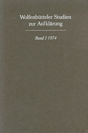 Imagen de archivo de Wolfenbutteler Studien Zur Aufklarung Band I, 1974 a la venta por Concordia Books